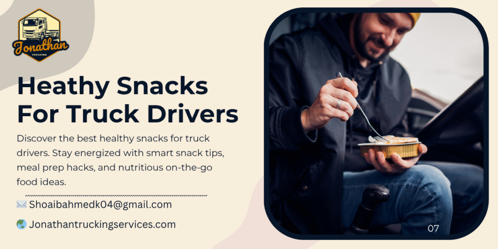 healthy snacks for truck drivers